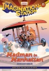 Madman in Manhattan - Adventures in Odyssey Imagination Station 21